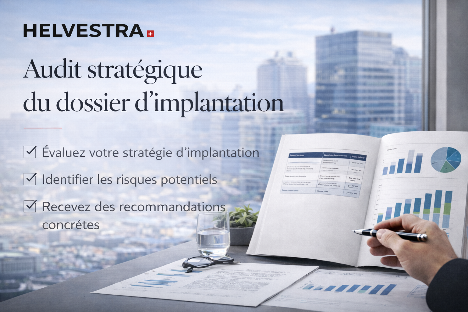 9. Helvestra — Audit stratégique du dossier d'implantation